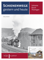 581302_schienenwege_gestern+heute2